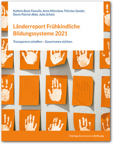 Cover Länderreport Frühkindliche Bildungssysteme 2021