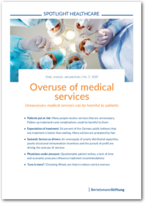 Cover SPOTLIGHT Healthcare: Overuse of medical services