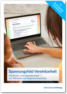 Cover Spannungsfeld Vereinbarkeit: Arbeitszeit- und Jobpräferenzen von Menschen mit Sorgeverantwortung