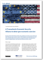 Cover A Transatlantic Economic Security Alliance to deter geo-economic coercion