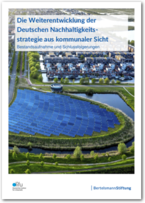Cover Die Weiterentwicklung der Deutschen Nachhaltigkeitsstrategie aus kommunaler Sicht