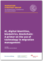 Cover AI, digital identities, biometrics, blockchain: A primer on the use of technology in migration management