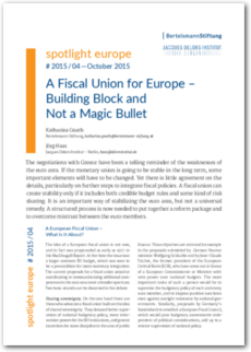 Cover spotlight europe 04/2015: A Fiscal Union for Europe - Building Block and Not a Magic Bullet